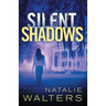 Silent Shadows