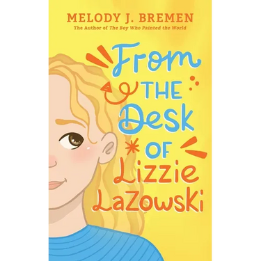 From the Desk of Lizzie Lazowski