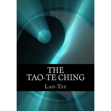 The Tao-te Ching