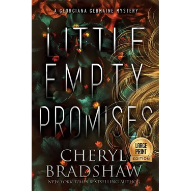 Little Empty Promises, Large Print Edition
