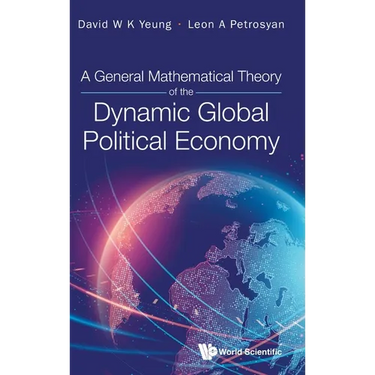 General Mathematical Theory Dynamic Global Politic Eco