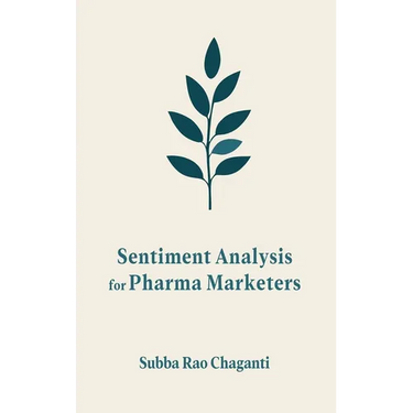 Sentiment Analysis for Pharma Marketers