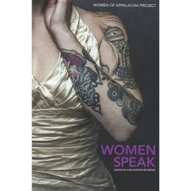 Women Speak: Volume 5: Women of Appalachia Project