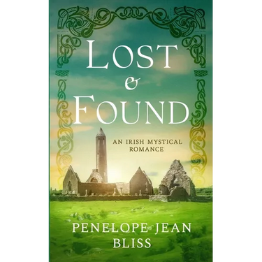 Lost and Found: An Irish Mystical Romance