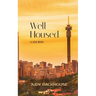 Well Housed - a 2050 novel