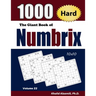 The Giant Book of Numbrix: 1000 Hard (10x10) Puzzles