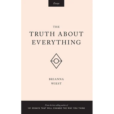 The Truth About Everything