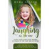 Laughing All the Way! Funny Kids Jokes and Riddles to Enjoy in the Car or at Home!: Space, Cow, Frog, Dinosaur, Octopus, Creatures and Nature Jokes fo