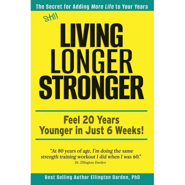 Still Living Longer Stronger