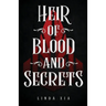 Heir of Blood and Secrets