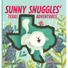 Sunny Snuggles' Texas Adventures
