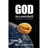 God in a Nutshell: A short guide to the big question