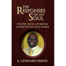 The Responses of My Soul: Poetry with a Purpose Having Way with Words