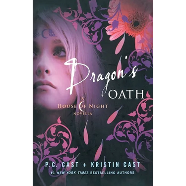 Dragon's Oath: A House of Night Novella
