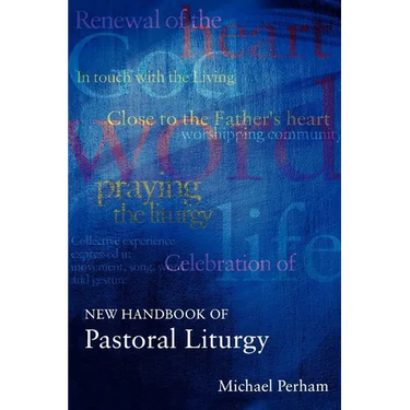 New Handbook of Pastoral Liturgy