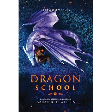 Dragon School: Episodes 11-15