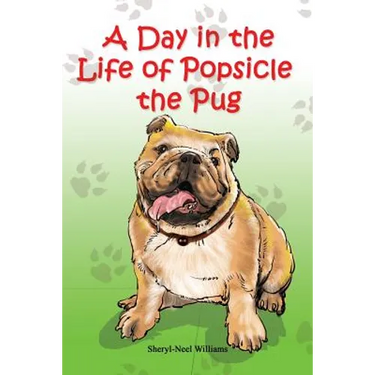 A Day in the Life of Popsicle the Pug