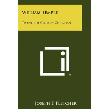 William Temple: Twentieth Century Christian