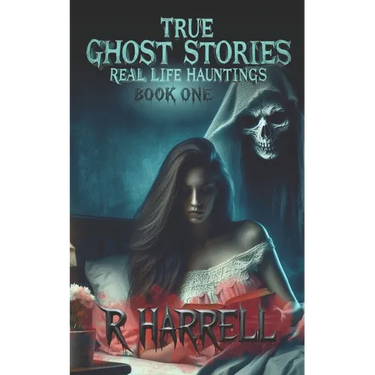 True Ghost Stories: Real-Life Hauntings