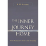 The Inner Journey Home: Soul's Realization of the Unity of Reality