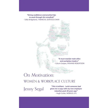 On Motivation: Women & Workplace Culture