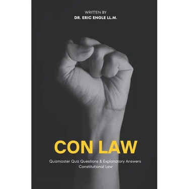 Constitutional Law Quiz Questions and Explanatory Answers for Law School and the Bar Exam