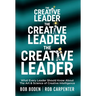 The Creative Leader: What Every Leader Should Know About The Art & Science of Creative Intelligence