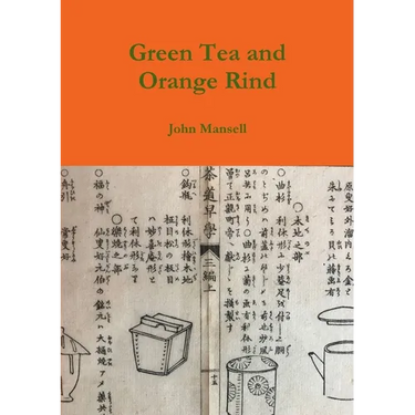 Green Tea and Orange Rind