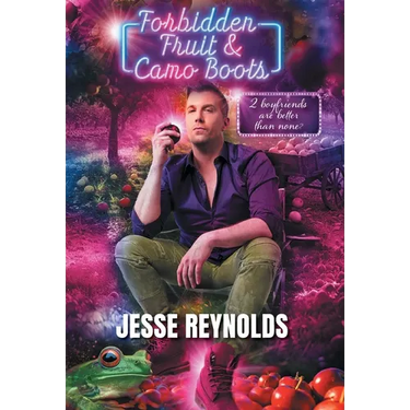 Forbidden Fruit & Camo Boots: 2 boyfriends are better than none?