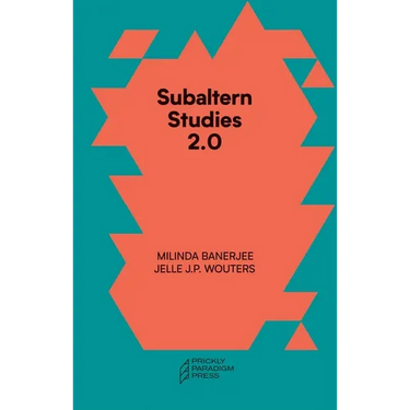 Subaltern Studies 2.0: Being Against the Capitalocene