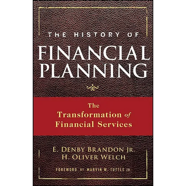 The History of Financial Planning: The Transformation of Financial Services