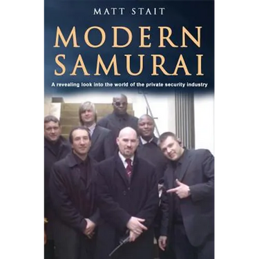 Modern Samurai: A revealing look into the world of the private security industry