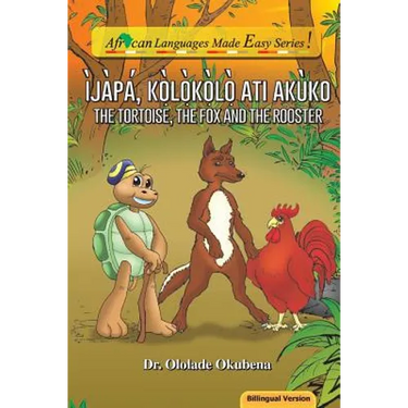 Ijapa, Kolokolo ati Akuko. Bilingual