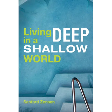 Living Deep in a Shallow World