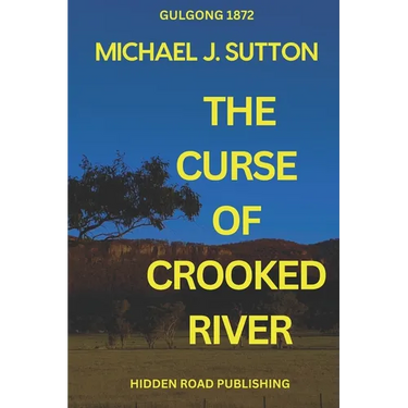 The Curse of Crooked River