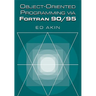 Object-Oriented Programming Via FORTRAN 90/95