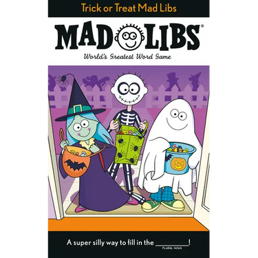 Trick or Treat Mad Libs: World's Greatest Word Game