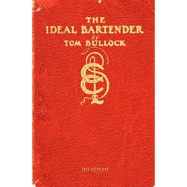 The Ideal Bartender 1917 Reprint