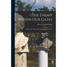 The Enemy Within Our Gates: Bolshevism's Assault Upon American Government