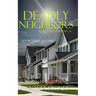 Deadly Neighbors