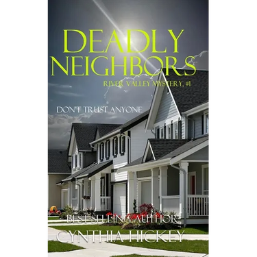 Deadly Neighbors