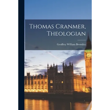 Thomas Cranmer, Theologian