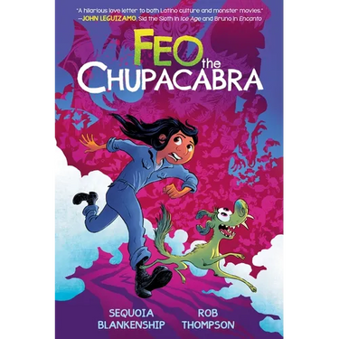 Feo the Chupacabra: An Original Graphic Novel