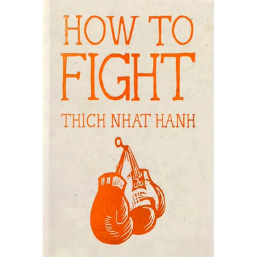 How to Fight: Hardcover Gift Edition