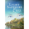 Light Sapphire Eyes: A Tragic Love Story
