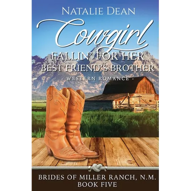 Cowgirl Fallin' for Her Best Friend's Brother