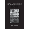 New Admissions: Tales of life, death & love in the time of lockdown
