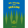We Stand With Ukraine: One Equals Many