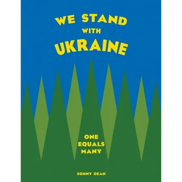We Stand With Ukraine: One Equals Many