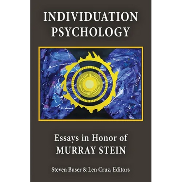 Individuation Psychology: Essays in Honor of Murray Stein